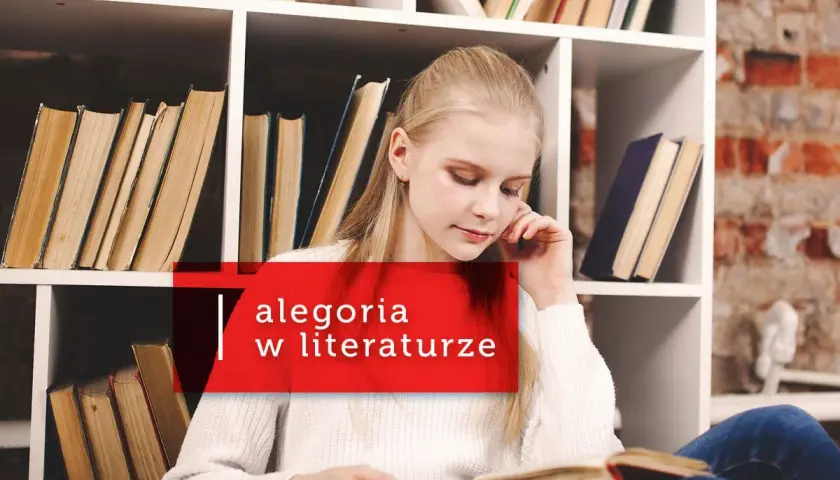 Dziewczynka zamyślona nad książką, otoczona regałami pełnymi literatury. W tle napis "alegoria w literaturze", sugerujący głębsze znaczenia.